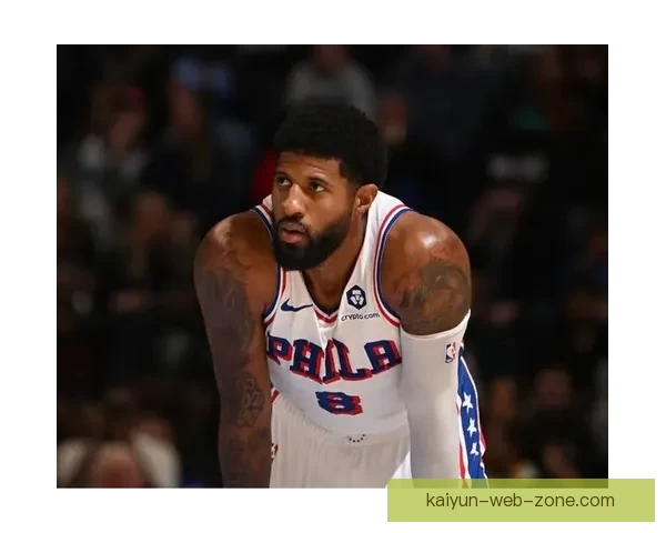 禁赛25场反而成福乔治借休战期全面恢复身体状态